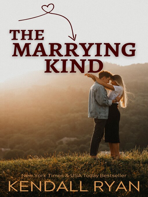 Title details for The Marrying Kind by Kendall Ryan - Available